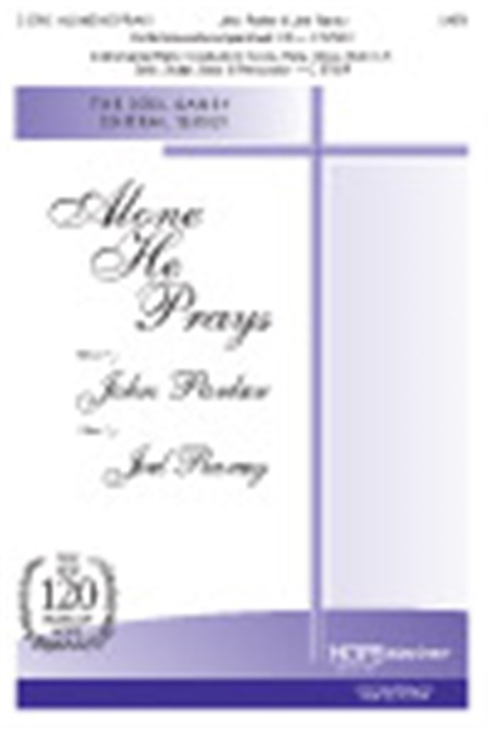 Alone He Prays